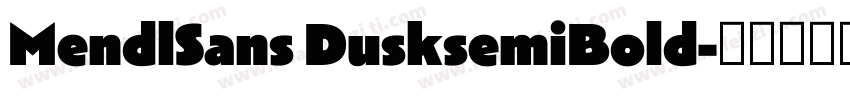 MendlSans DusksemiBold字体转换